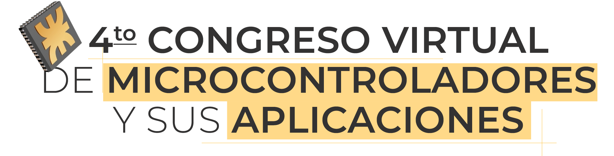 4º Congreso Congreso Virtual de Microcontroladores y sus aplicaciones: Las nuevas tendencias tecnológicas